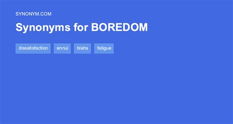 boredom thesaurus|36 Synonyms & Antonyms for BOREDOM .